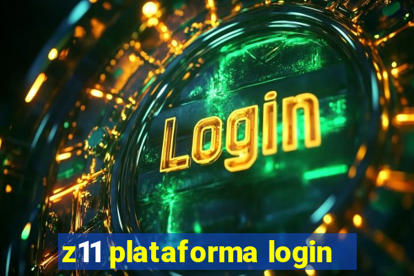 z11 plataforma login